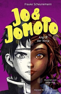 Abbildung von: Jo & Jomoto - Angriff der Ninja - FISCHER Sauerländer