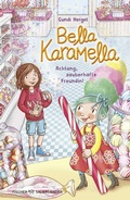 Cover: Bella Karamella - Achtung, zauberhafte Freundin! - FISCHER Sauerl&auml;nder