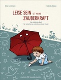 Cover: Leise sein ist meine Zauberkraft - FISCHER Sauerl&auml;nder