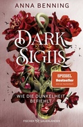 Cover: Dark Sigils - Wie die Dunkelheit befiehlt - FISCHER Sauerl&auml;nder