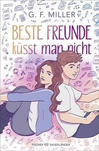 Abbildung von: Beste Freunde küsst man nicht - FISCHER Sauerländer