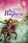Cover: Pina Ponyhexe - Rettung f&uuml;r das Hexendorf - FISCHER Sauerl&auml;nder