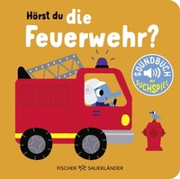 Abbildung von: Hörst du die Feuerwehr? - FISCHER Sauerländer