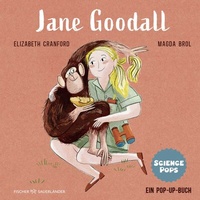 Abbildung von: SCIENCE POPS: Jane Goodall - FISCHER Sauerländer