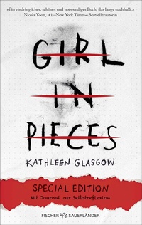 Abbildung von: Girl in Pieces - Special Edition mit Journal zur Selbstreflexion - FISCHER Sauerländer