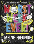 Cover: Worst Week Ever - Meine Freunde - FISCHER Sauerl&auml;nder