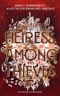 Cover: Heiress Among Thieves - FISCHER Sauerl&auml;nder