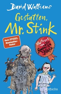 Abbildung von: Gestatten, Mr. Stink - FISCHER Sauerländer