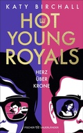 Cover: Hot Young Royals - Herz &uuml;ber Krone - FISCHER Sauerl&auml;nder