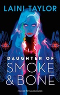 Cover: Daughter of Smoke and Bone - FISCHER Sauerl&auml;nder