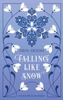 Cover: Falling Like Snow - FISCHER Sauerländer