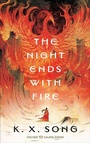 Cover: The Night Ends With Fire - FISCHER Sauerländer