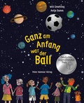 Cover: Ganz am Anfang war der Ball - Peter Hammer Verlag