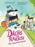 Cover: Dachs und Rakete. Der doppelte Dachs - Peter Hammer Verlag