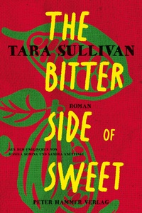 Abbildung von: The Bitter Side of Sweet - Peter Hammer Verlag