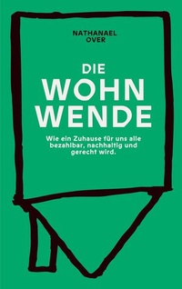 Abbildung von: Die Wohnwende - BoD - Books on Demand