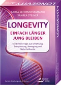 Bild: Longevity - Einfach l&auml;nger jung bleiben - Die besten Tipps aus Ern&auml;hrung, Entspannung, Bewegung und Naturheilkunde - Schirner Verlag