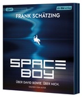 Cover: Spaceboy. &Uuml;ber David Bowie. &Uuml;ber mich. - Der H&ouml;rverlag