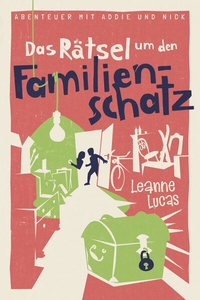 Abbildung von: Das Rätsel um den Familienschatz - Christliche Literaturverbreitung