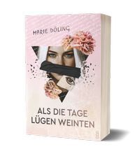 Abbildung von: Als die Tage Lügen weinten - booXperts - logiXperts GmbH