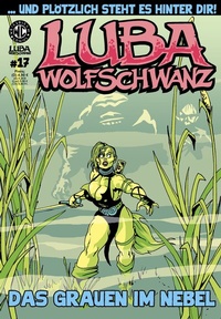 Abbildung von: Luba Wolfschwanz 17 - Weissblech Comics