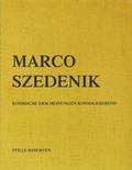 Cover: Kosmische Erscheinungen konsolidierend - Welt und Geist / Stille Reserven - Szedenik, M