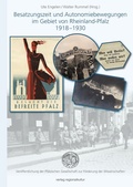 Cover: Besatzungszeit und Autonomiebewegungen im Gebiet von Rheinland-Pfalz 1918-1930 - verlag regionalkultur