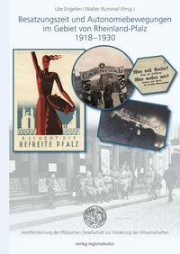 Abbildung von: Besatzungszeit und Autonomiebewegungen im Gebiet von Rheinland-Pfalz 1918-1930 - verlag regionalkultur