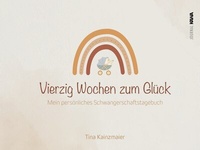 Abbildung von: Vierzig Wochen zum Glück - Kampenwand