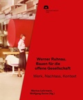 Cover: Werner Ruhnau: Bauen f&uuml;r die offene Gesellschaft - Verlag Kettler
