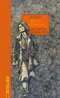 Cover: Die Nacherz&auml;hlung - Edition Atelier