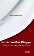 Cover: Unter wei&szlig;er Flagge - L&ouml;cker Verlag