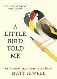 Abbildung von: A Little Bird Told Me - HarperNorth