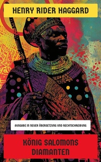 Abbildung von: König Salomons Diamanten - Neu übersetzt Verlag