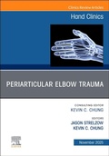 Cover: Periarticular Elbow Trauma, An Issue of Hand Clinics: Volume 41-4 - Churchill Livingstone
