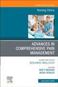 Cover: Advances in Comprehensive Pain Management, An Issue of Nursing Clinics: Volume 60-4 - Churchill Livingstone