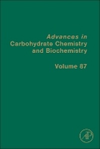Bild: Advances in Carbohydrate Chemistry and Biochemistry: Volume 87 - Academic Press