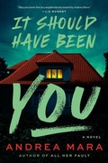 Cover: It Should Have Been You - Pamela Dorman Books