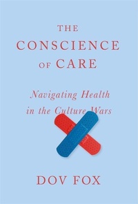 Abbildung von: The Conscience of Care - Harvard University Press