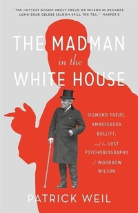 Abbildung von: The Madman in the White House - Harvard University Press