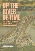 Cover: Up the River of Time - Harvard University, Asia Center