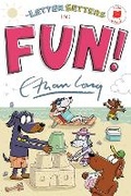 Cover: The Letter Setters in Fun! - Holiday House Inc