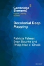 Cover: Decolonial Deep Mapping - Cambridge University Press