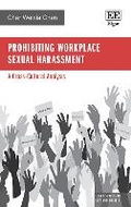 Cover: Prohibiting Workplace Sexual Harassment - Edward Elgar Publishing