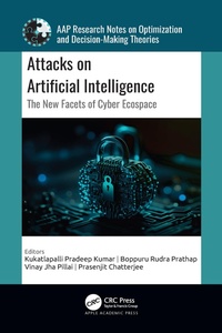 Abbildung von: Attacks on Artificial Intelligence - Apple Academic Press Inc.