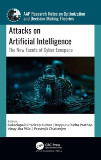 Abbildung von: Attacks on Artificial Intelligence - Apple Academic Press Inc.
