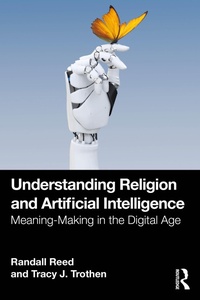 Abbildung von: Understanding Religion and Artificial Intelligence - Routledge