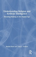 Cover: Understanding Religion and Artificial Intelligence - Routledge