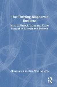 Abbildung von: The Thriving Biopharma Business - Routledge