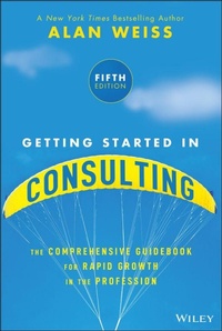 Enlarge image Cover: Getting Started in Consulting - Wiley